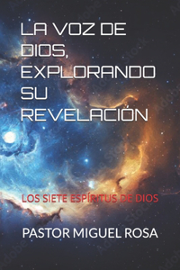 Voz de Dios, Explorando Su Revelación