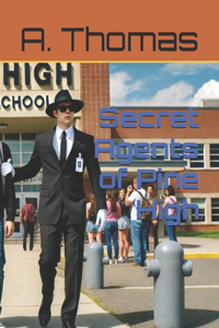Secret Agents of Pine High