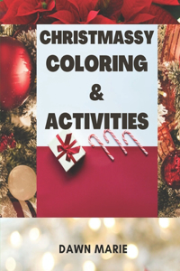 Christmassy Coloring & Activities