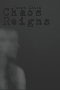 Chaos Reigns