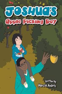 Joshua's Apple Picking Day