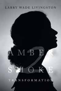 Amber Smoke 2