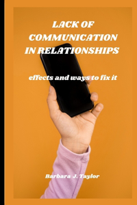 Lack of Communication in Relationships