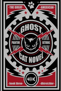 Great American Ghost Cat Novel