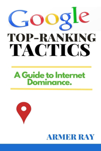 Google Top-Ranking Tactics