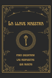 Llave Maestra para encontrar las respuestas que buscas.