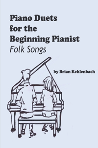 Piano Duets for the Beginning Pianist