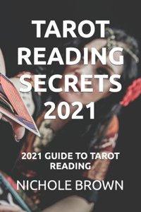 Tarot Reading Secrets 2021