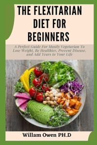 Flexitarian Diet for Beginners