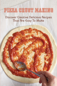 Pizza Crust Making