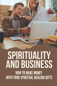 Spirituality And Business