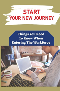 Start Your New Journey
