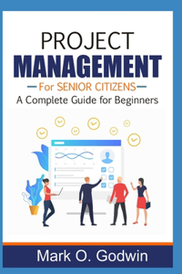 Project Management for Senior Citizens