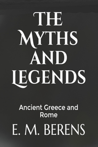 The Myths and Legends