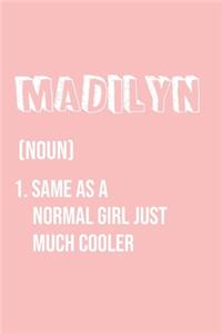 Madilyn Same as a normal girl just much cooler