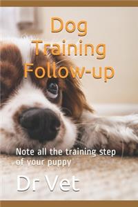 Dog Training Follow-up