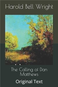 The Calling of Dan Matthews