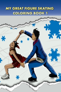 My great Figure Skating Coloring Book 1