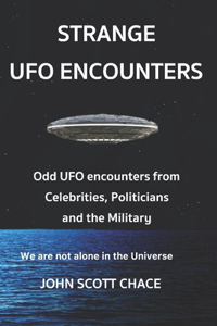 Strange UFO Encounters