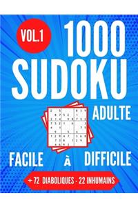 1000 SUDOKU Adulte Facile à Difficile + 72 Diaboliques - 22 Inhumains Vol.1