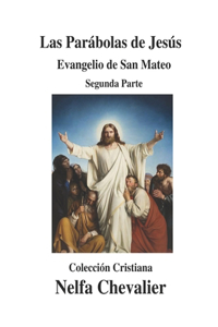 Las Parábolas de Jesús-Ilustrada