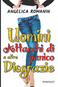 Uomini, attacchi di panico e altre disgrazie