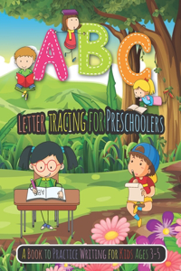 ABC Letter Tracing for Preschoolers