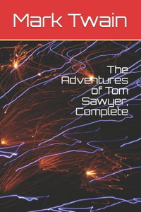 The Adventures of Tom Sawyer, Complete