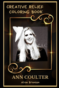 Ann Coulter Creative Relief Coloring Book