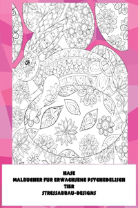 Malbücher für Erwachsene Psychedelisch - Stressabbau-Designs - Tier - Hase