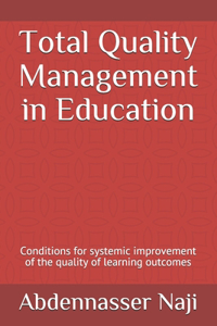 Total Quality Management in Education