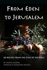 From Eden to Jerusalem