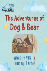 The Adventures of Dog & Bear