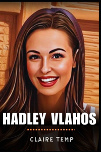 Hadley Vlahos