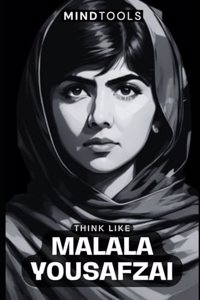 Think Like Malala Yousafzai