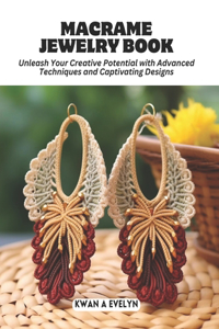 Macrame Jewelry Book
