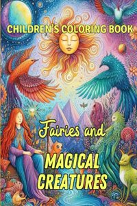 Fairies and Magical Creatures