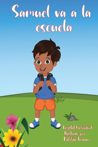 Samuel va a la escuela