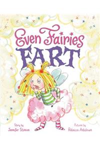 Even Fairies Fart