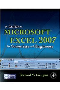 Guide to Microsoft Excel 2007 for Scientists and Engineers