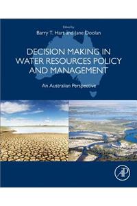 Decision Making in Water Resources Policy and Management