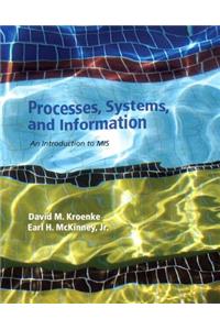 Processes, Systems, and Information with MyMISLab Student Access Code