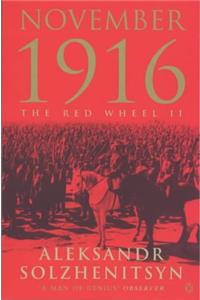 November 1916 (The red wheel)