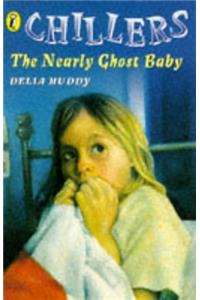 Nearly Ghost Baby (Chillers)