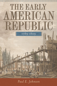 Early American Republic, 1789-1829