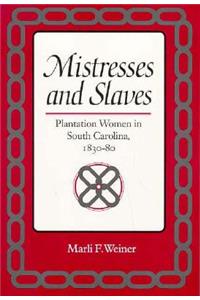 Mistresses and Slaves