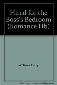 Hired for the Boss's Bedroom