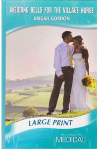 Wedding Bells for the Village Nurse