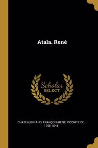 Atala. René