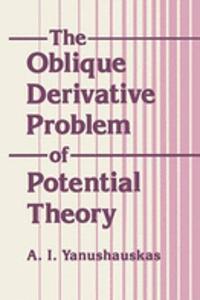 Oblique Derivative Problem of Potential Theory